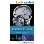 PLACEBO EFFECTS : Understanding the Mechanisms in health and disease